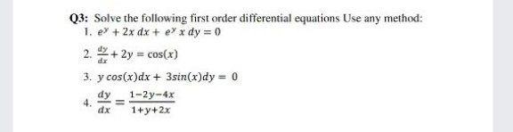 Solved Q3: Solve the following first order differential | Chegg.com