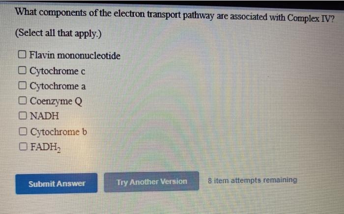 Solved What components of the electron transport pathway are | Chegg.com