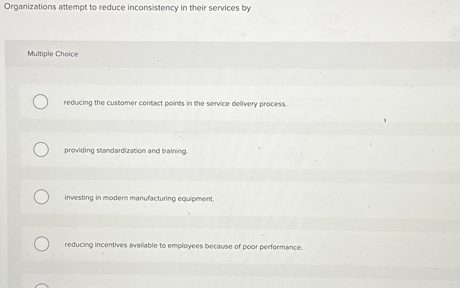 Solved Organizations attempt to reduce inconsistency in | Chegg.com