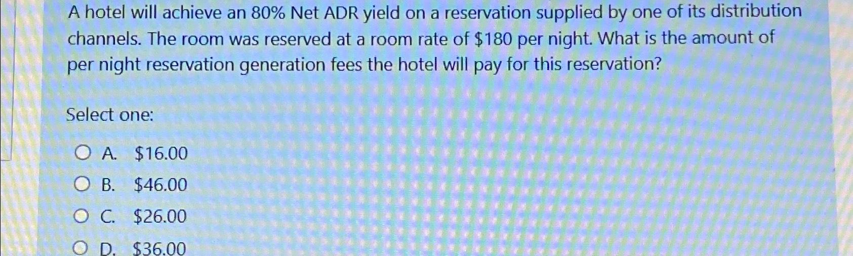 Solved A hotel will achieve an 80 ADR yield on a