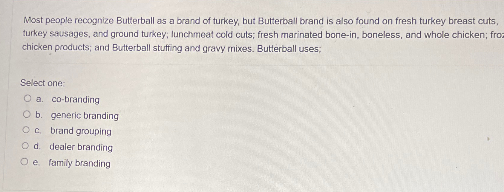 Solved Most people recognize Butterball as a brand of | Chegg.com