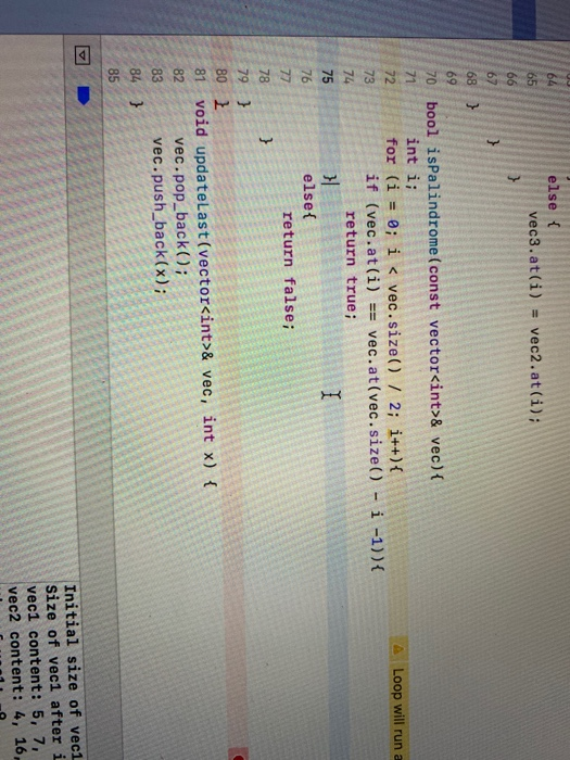Solved what is the problem?It was working fine on visual | Chegg.com