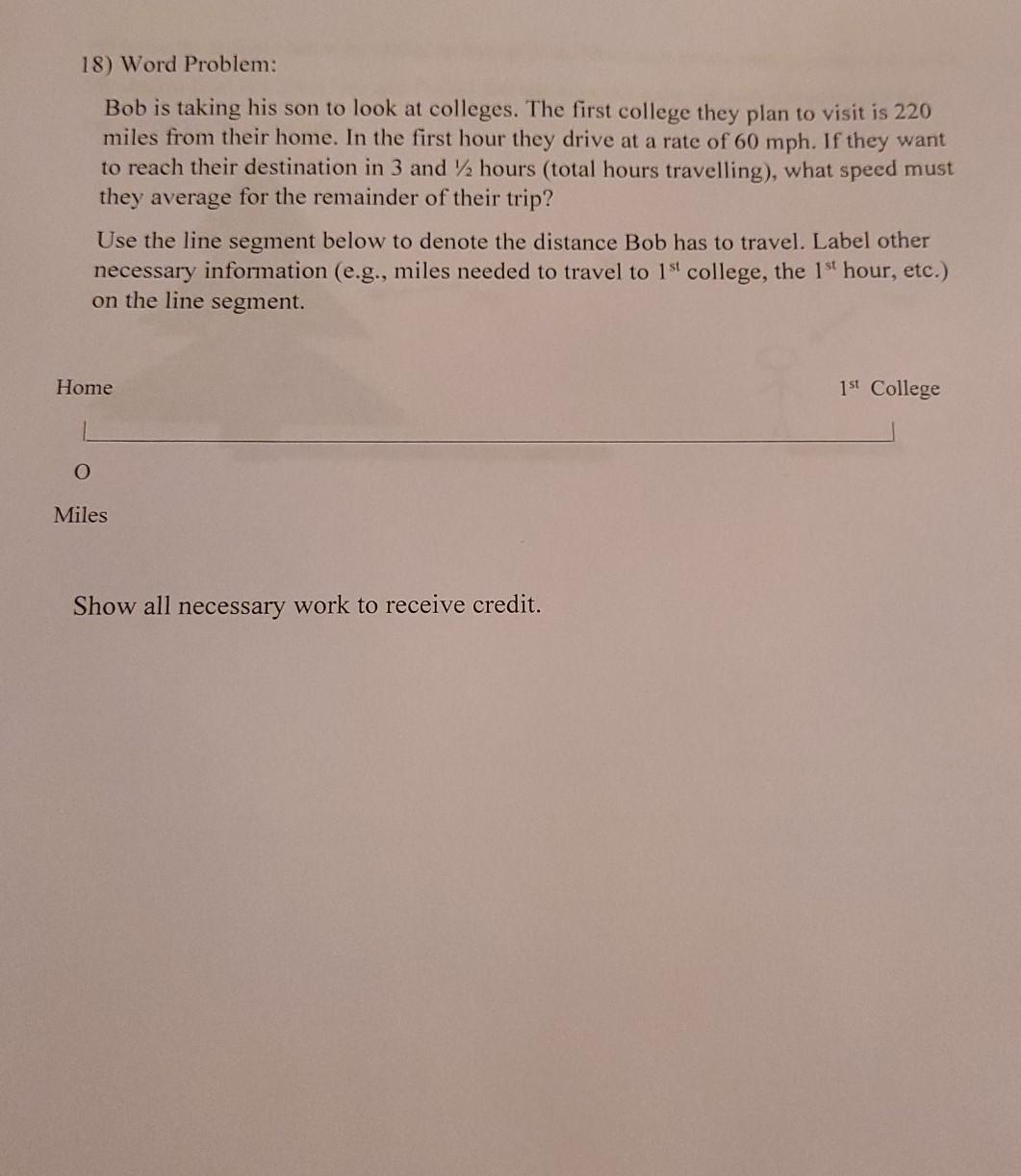 Solved 18) Word Problem: Bob Is Taking His Son To Look At | Chegg.com