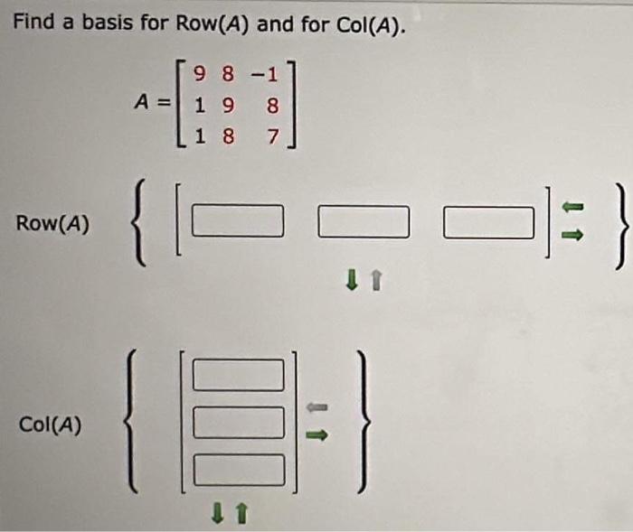Solved Find a basis for Row(A) and for Col(A). | Chegg.com