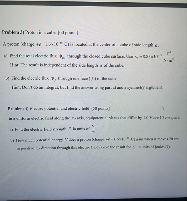 Solved Problem 3 Proton In A Cube 60 Points A Proton Chegg Com