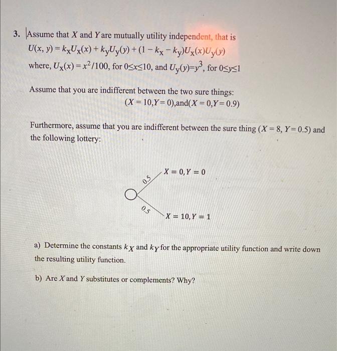 Solved U X Y Kxux X Kyuy Y 1−kx−ky Ux X Uy Y Where