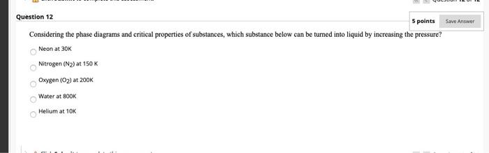 Solved Question 12 5 points Save Answer Considering the | Chegg.com