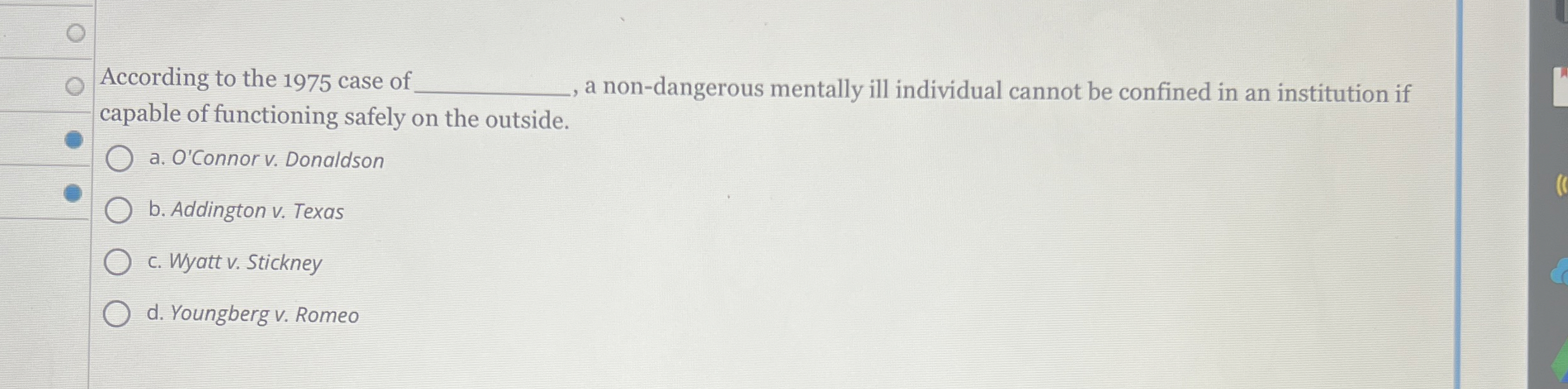 Solved According to the 1975 ﻿case of a non-dangerous | Chegg.com