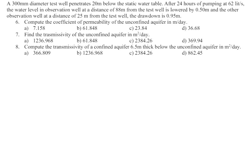 Solved A 300mm ﻿diameter test well penetrates 20m ﻿below the | Chegg.com