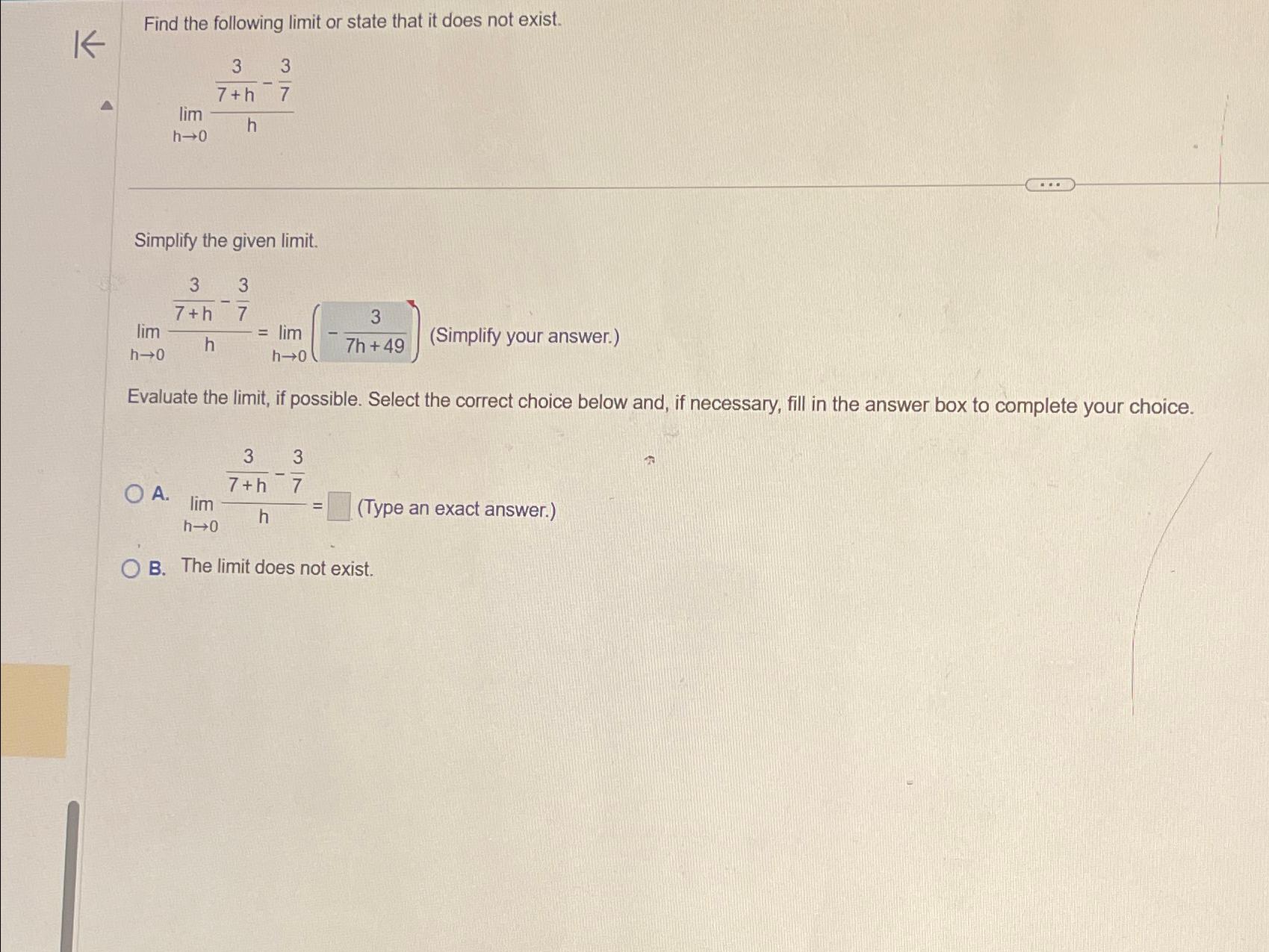 Solved Find The Following Limit Or State That It Does Not | Chegg.com