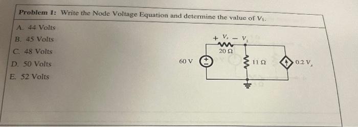 Solved Problem 1: Write the Node Voltage Equation and | Chegg.com