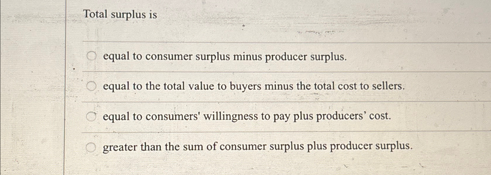 Solved Total surplus isequal to consumer surplus minus