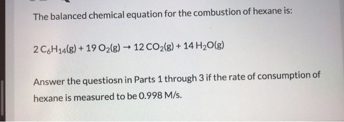 Solved The Balanced Chemical Equation For The Combustion Of 1856