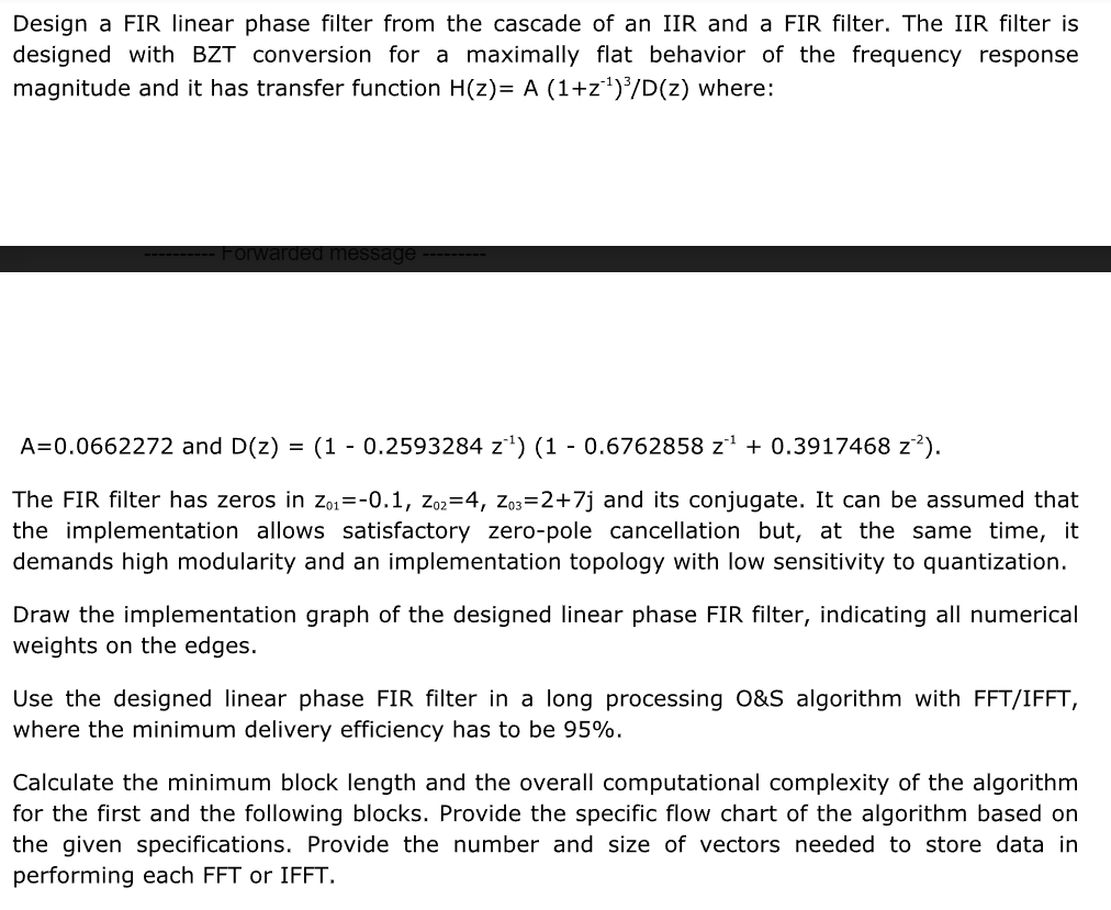 Solved Design a FIR linear phase filter from the cascade of | Chegg.com