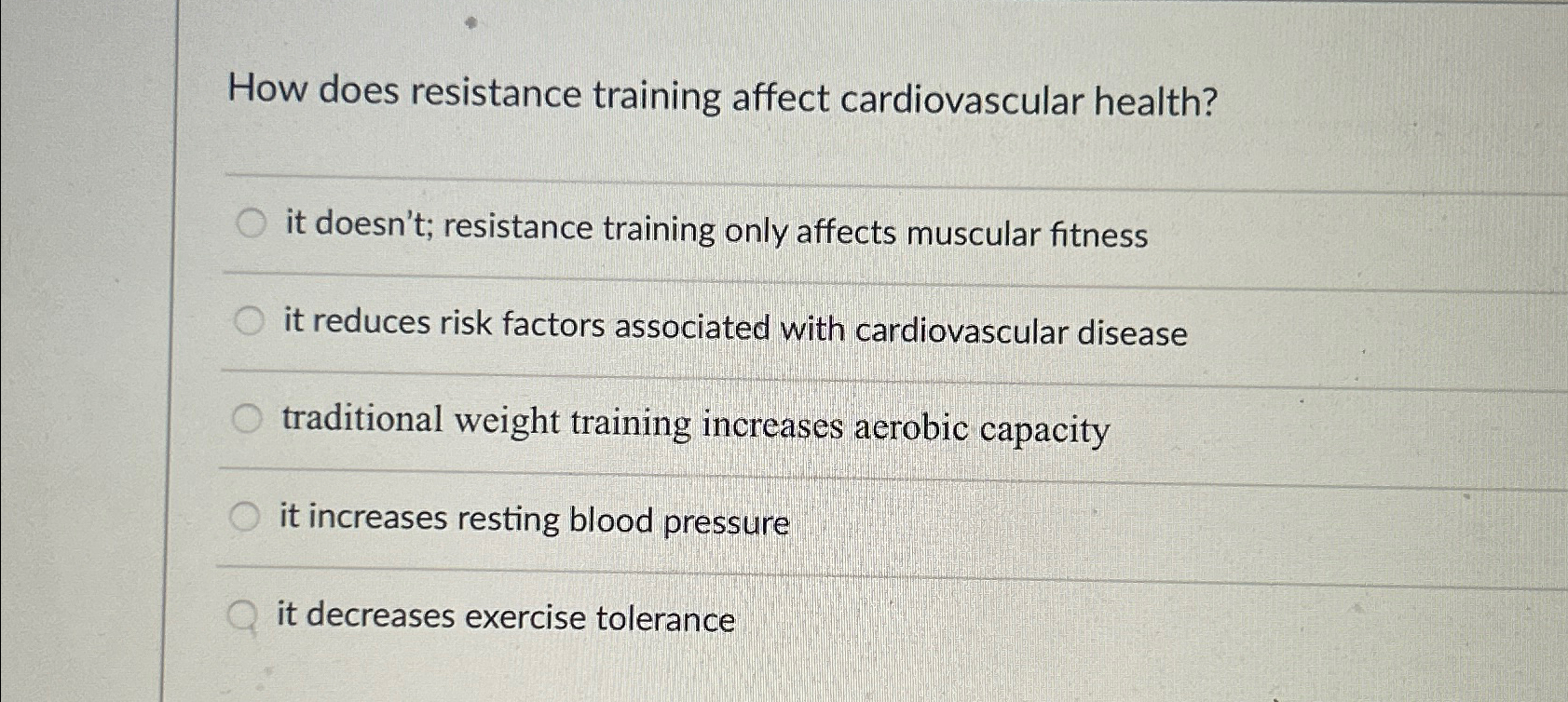 Solved How does resistance training affect cardiovascular