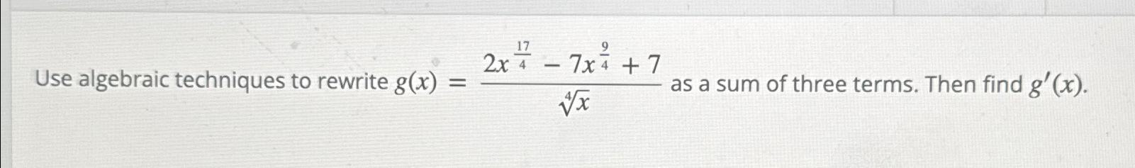 Solved Use algebraic techniques to rewrite | Chegg.com