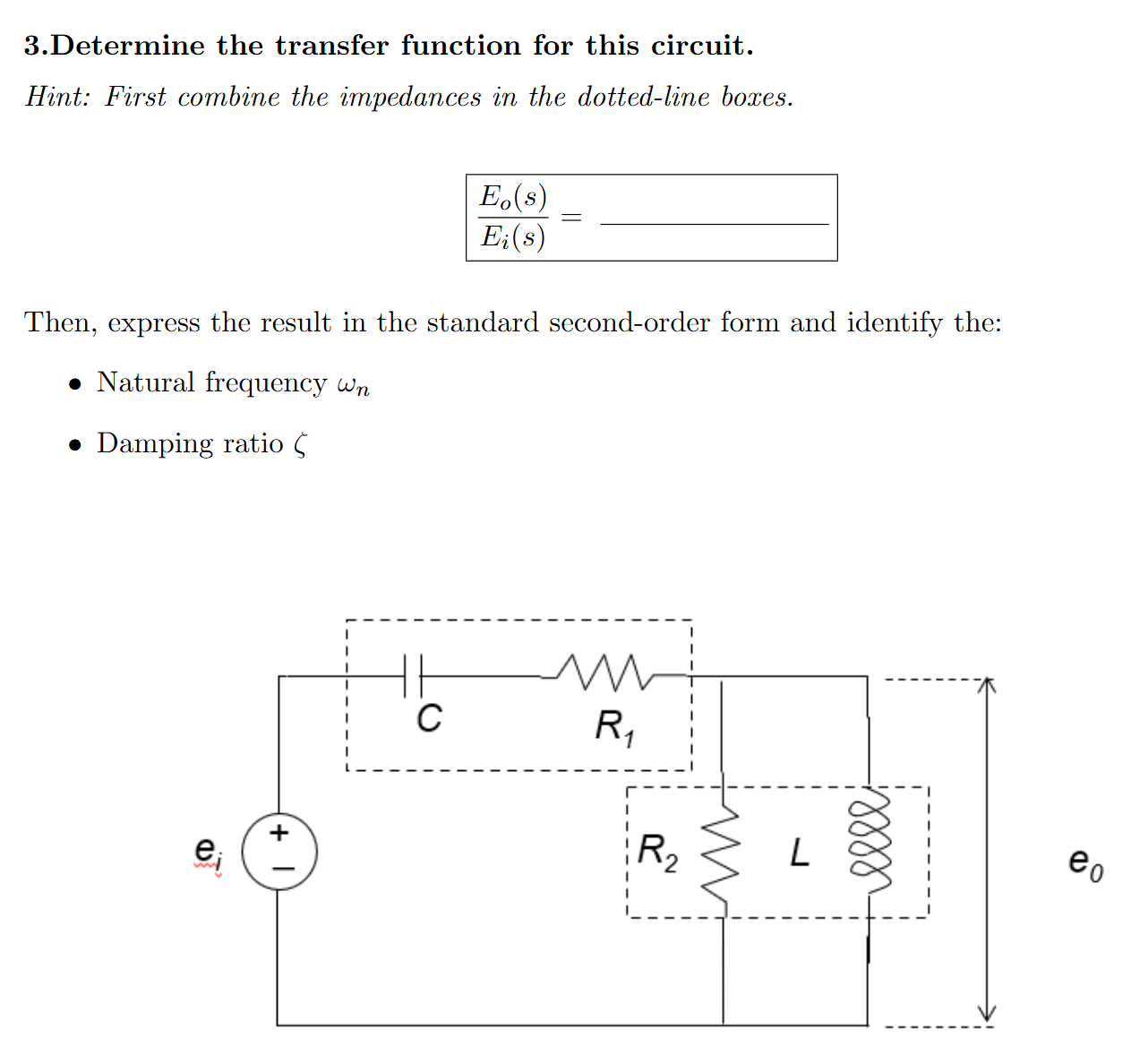 Solved Determine the transfer function for this | Chegg.com