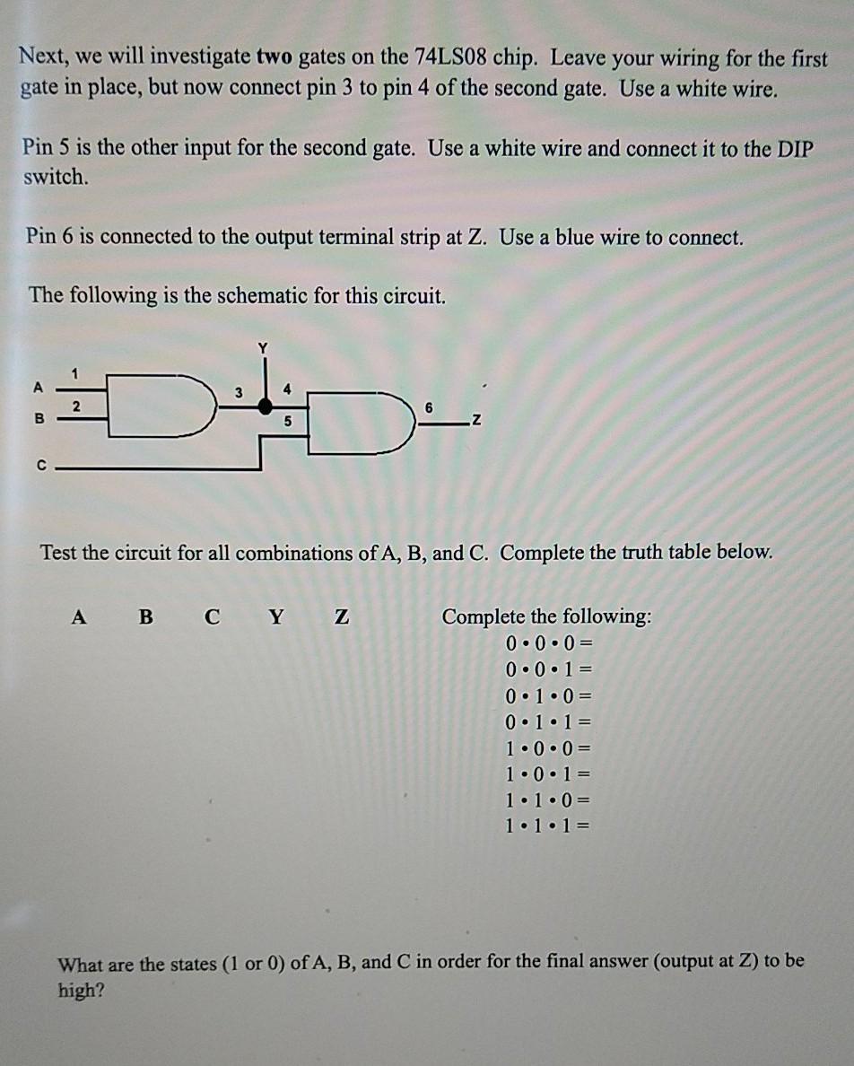 Solved Next, we will investigate two gates on the 74LS08 | Chegg.com