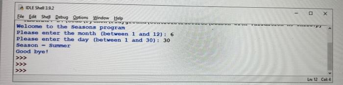 Solved . . Create a program that asks user for the month and | Chegg.com