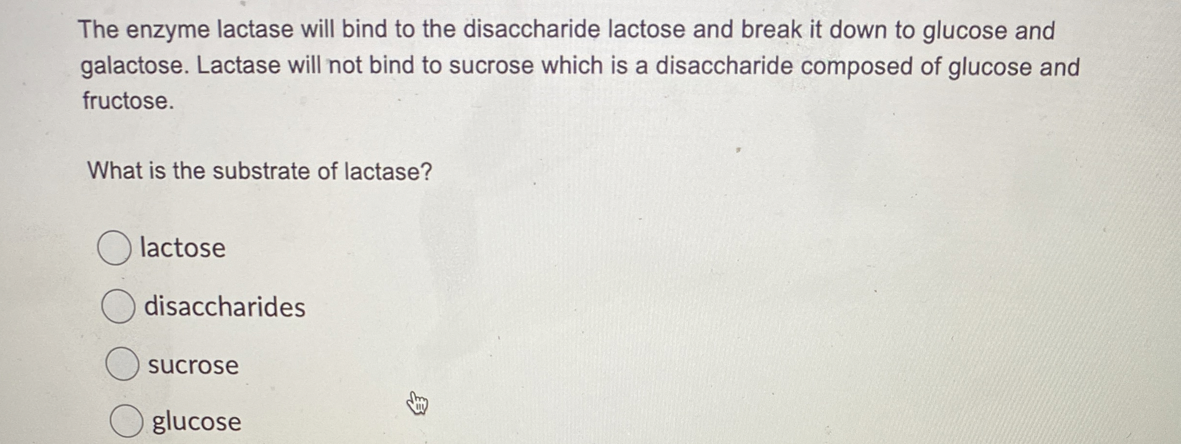Solved The enzyme lactase will bind to the disaccharide