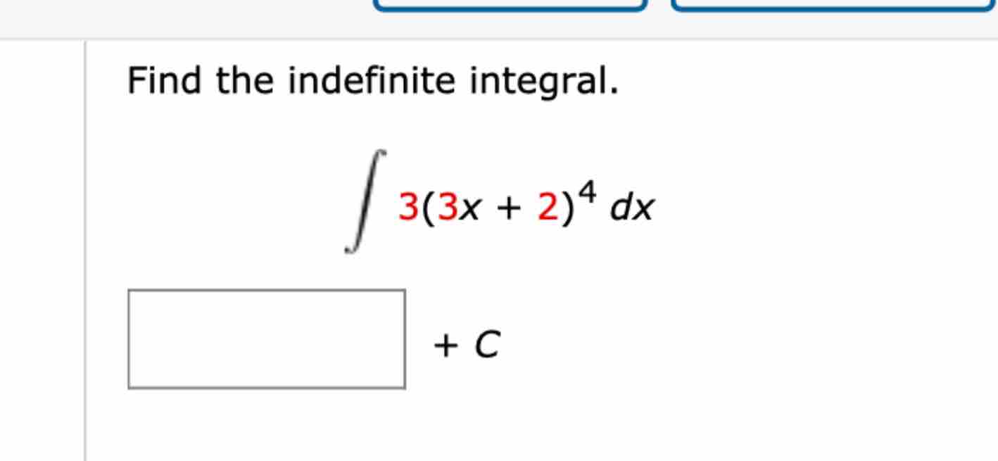 Solved Find The Indefinite Integral ∫﻿﻿3 3x 2 4dx C