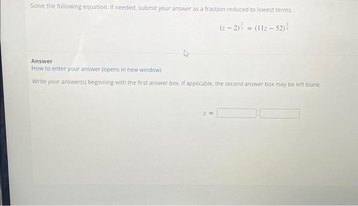 Solved Solve the following equation. If needed, submit your | Chegg.com