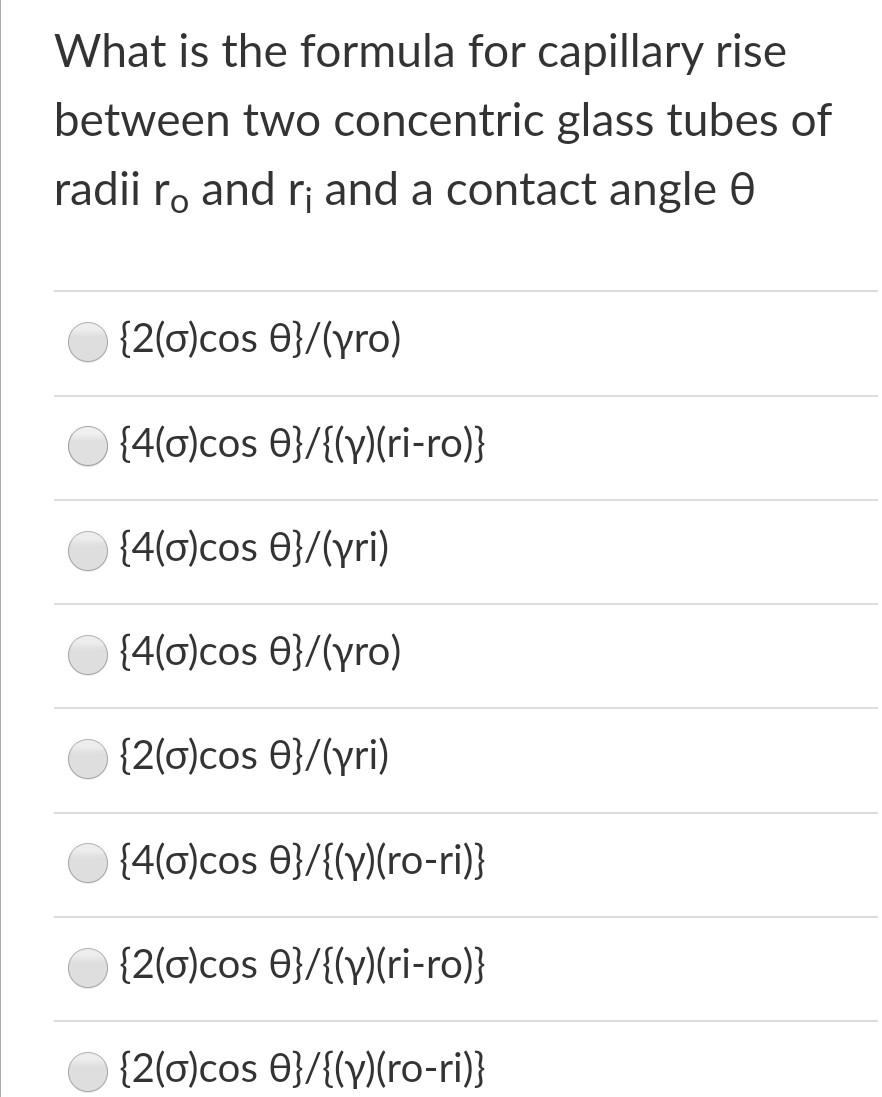 Solved What is the formula for capillary rise between two | Chegg.com