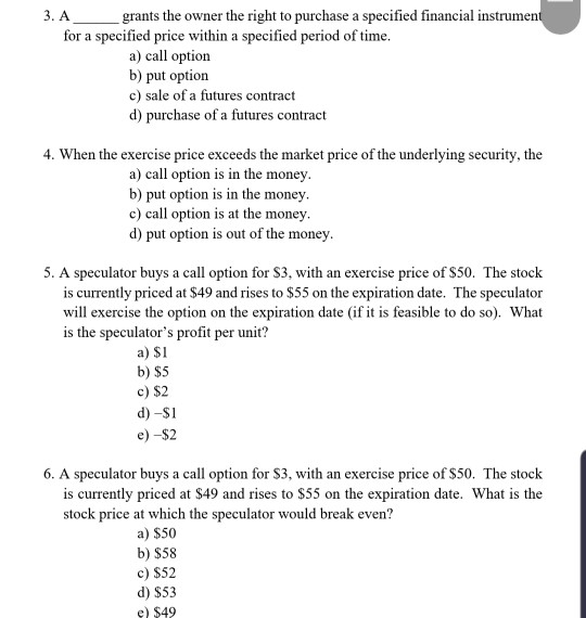 Solved 3. A grants the owner the right to purchase a | Chegg.com