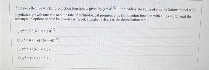 Solved If the per effective worker production function is | Chegg.com