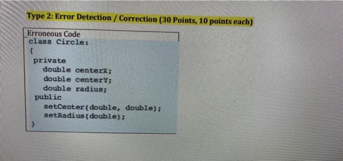 Solved Type 2: Error Detection / Correction (30 Points, 10 | Chegg.com