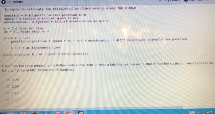 Solved + -/1 points program to calculate the position of an | Chegg.com