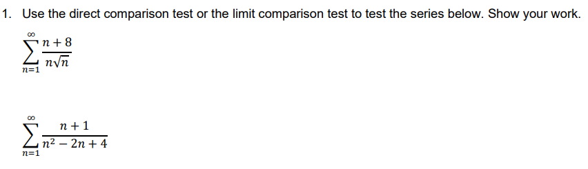 Direct Limit Test Example Solved Use the direct comparison test or the limit | Chegg.com
