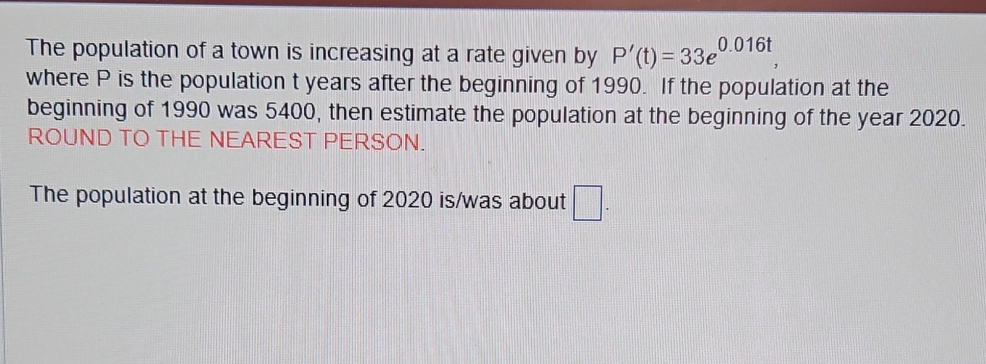 Solved The population of a town is increasing at a rate