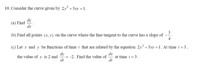 Solved 10 Consider The Curve Given By 2y2 3xy 1 A Find Chegg Com