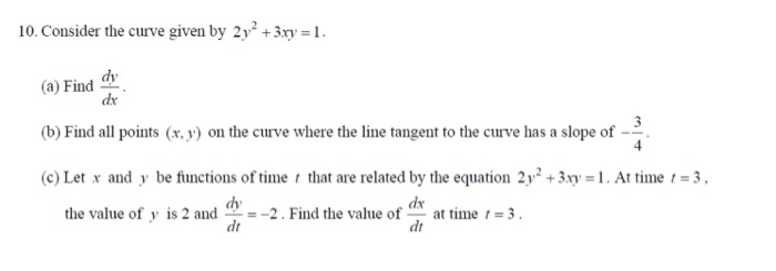 10 Consider The Curve Given By 2y2 3xy 1 A Find Chegg Com