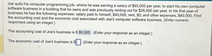 Solved Joe Quits His Computer Programming Job, Where He Was | Chegg.com