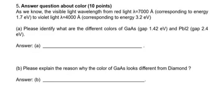 Solved 5. Answer question about color ( 10 points) As we