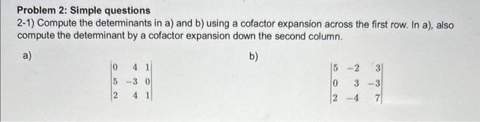 Solved Problem 2: Simple questions 2-1) Compute the | Chegg.com
