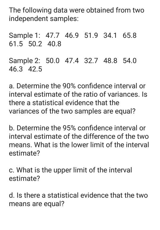 Solved The following data were obtained from two independent | Chegg.com