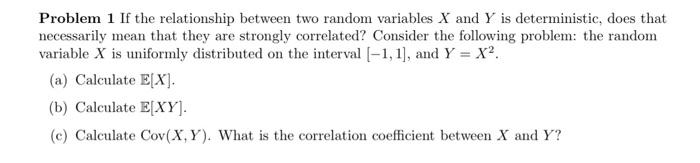 Solved Problem 1 If the relationship between two random | Chegg.com