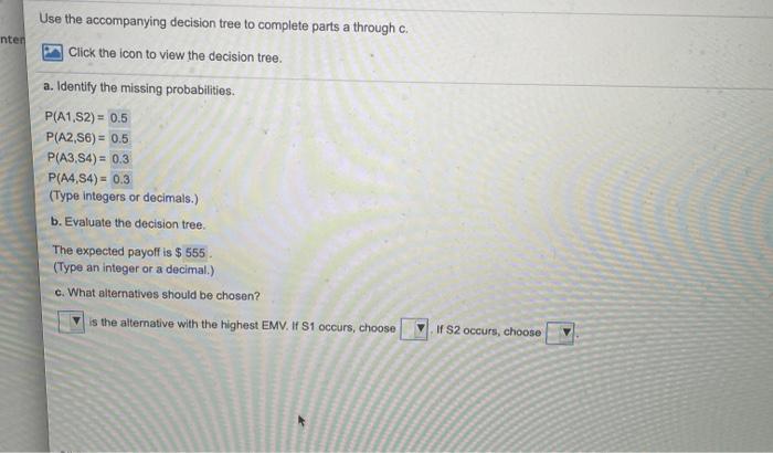 Solved Use the accompanying decision tree to complete parts | Chegg.com