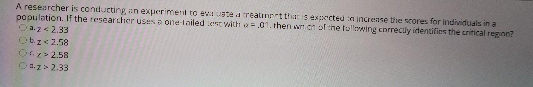 Solved A researcher is conducting an experiment to evaluate | Chegg.com