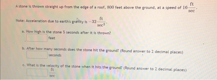 Solved A stone is thrown straight up from the edge of a | Chegg.com