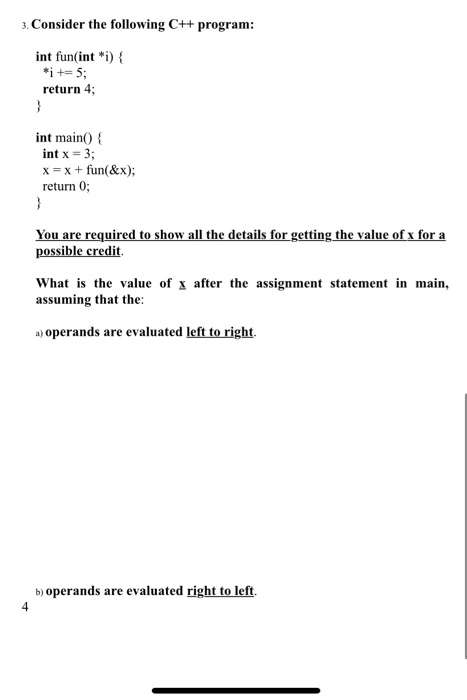 Solved 3. Consider the following C++ program: int fun(int | Chegg.com