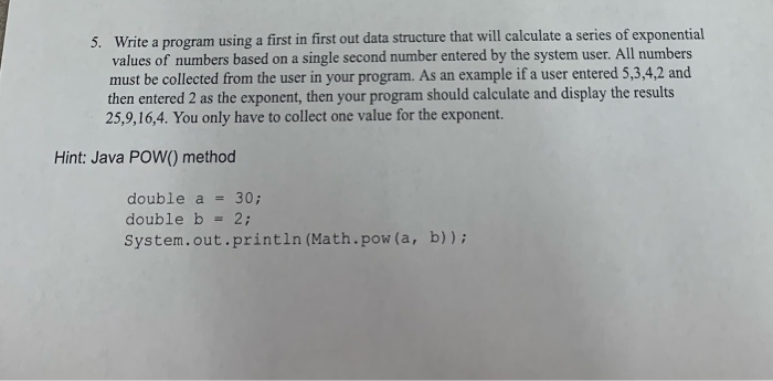 Solved 5. Write a program using a first in first out data | Chegg.com