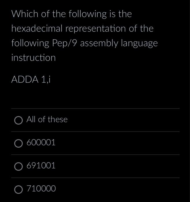 Solved Which of the following is the hexadecimal | Chegg.com