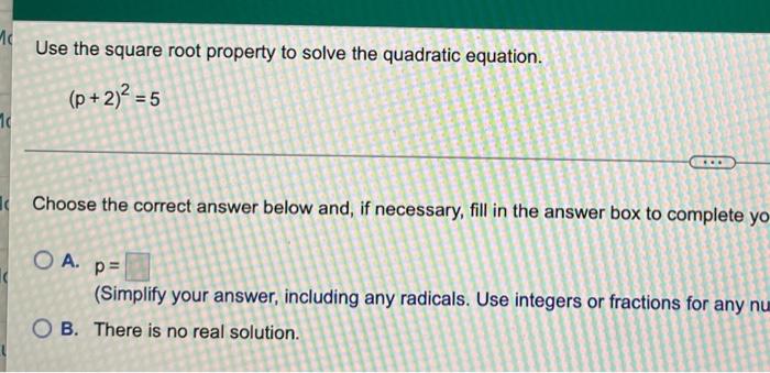 Solved 10 Use the square root property to solve the | Chegg.com