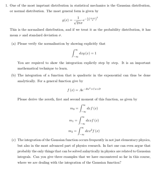 Solved 1. One of the most imprtant distribution in | Chegg.com