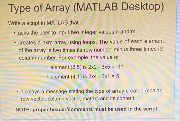 Solved Type of Array (MATLAB Desktop) Write a script in | Chegg.com