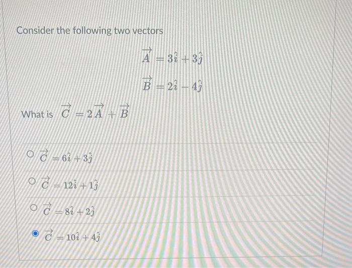 Solved Consider The Following Two Vectors | Chegg.com